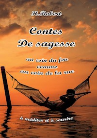 Contes de sagesse - Robert H. - E-Book