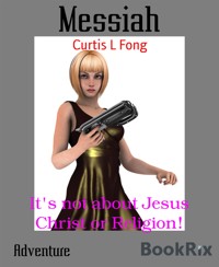Messiah - Curtis L Fong - E-Book