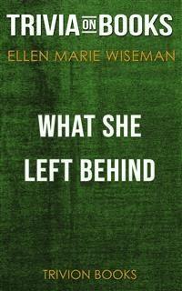 What She Left Behind by Ellen Marie Wiseman (Trivia-On-Books) - Trivion Books - E-Book