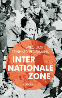 Internationale Zone - Milo Dor - E-Book