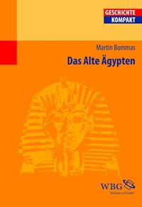 Das Alte Ägypten - Martin Bommas - E-Book