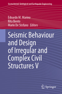 Seismic Behaviour and Design of Irregular and Complex Civil Structures V -  - E-Book