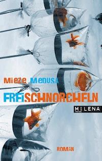 Freischnorcheln - Mieze Medusa - E-Book
