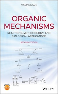 Organic Mechanisms - Xiaoping Sun - E-Book