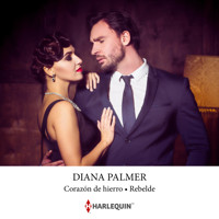 Corazón de hierro - Rebelde - Diana Palmer - Hörbuch