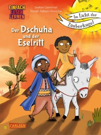 Im Licht der Zauberkugel: Der Dschuha und der Eselritt - Stefan Gemmel - E-Book