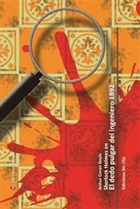 El dedo pulgar del ingeniero 1892 - Arthur Conan Doyle - E-Book