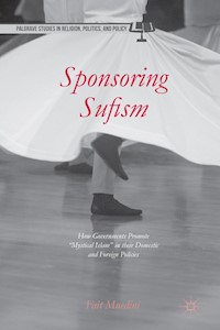 Sponsoring Sufism - F. Muedini - E-Book