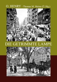 Die getrimmte Lampe - O. Henry - E-Book