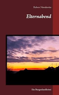 Elternabend - Robert Novakovits - E-Book