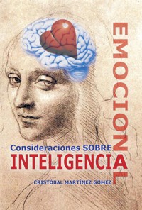 Consideraciones sobre inteligencia emocional - Cristóbal Martínez Gómez - E-Book