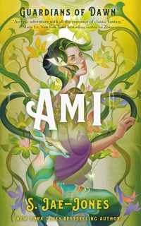 Guardians of Dawn - Ami - S. Jae-Jones - E-Book