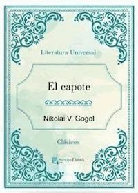 El capote - Nikolai V. Gogol - E-Book