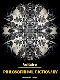 Philosophical Dictionary - Voltaire - E-Book