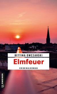 Elmfeuer - Bettina Owczarski - E-Book