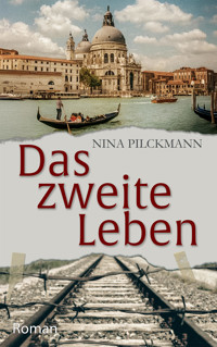 Das zweite Leben - Nina Pilckmann - E-Book