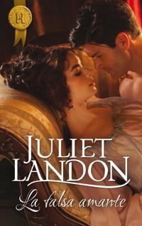 La falsa amante - Juliet Landon - E-Book