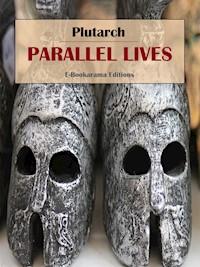 Parallel Lives - Plutarch - E-Book