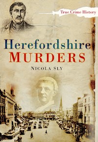 Herefordshire Murders - Nicola Sly - E-Book