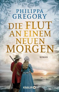 Die Flut an einem neuen Morgen - Gregory Philippa - E-Book