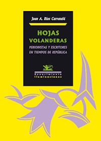 Hojas volanderas - Juan Antonio Ríos Carratalá - E-Book