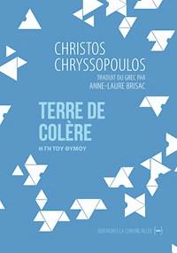 Terre de colère - Christos Chryssopoulos - E-Book