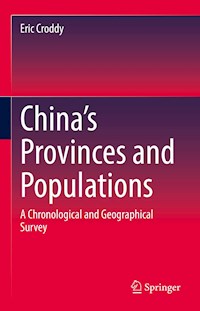 China’s Provinces and Populations - Eric Croddy - E-Book
