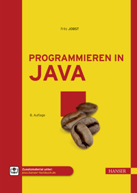 Programmieren in Java - Fritz Jobst - E-Book
