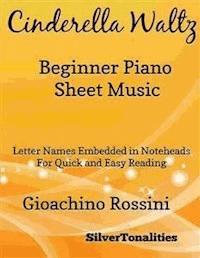 Cinderella Waltz Beginner Piano Sheet Music - SilverTonalities - E-Book