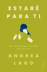 Estaré para ti - Andrea Lago - E-Book