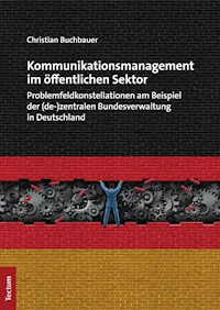 Kommunikationsmanagement im öffentlichen Sektor - Christian Buchbauer - E-Book
