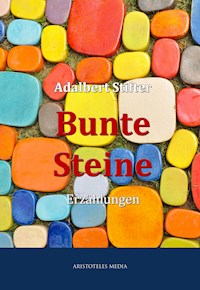 Bunte Steine - Adalbert  Stifter - E-Book + Hörbuch