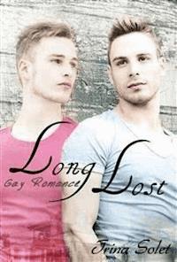 Long Lost: Gay Romance - Trina Solet - E-Book
