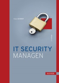 IT Security managen - Klaus Schmidt - E-Book
