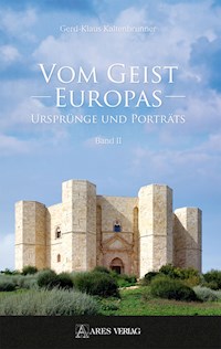 Vom Geist Europas - Gerd-Klaus Kaltenbrunner - E-Book