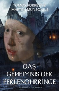 Das Geheimnis der Perlenohrringe - Tomos Forrest - E-Book