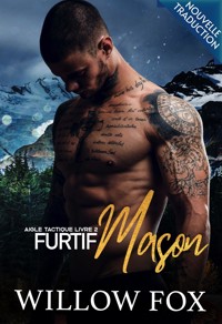 Furtif: Mason - Willow Fox - E-Book