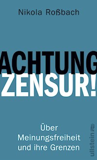 Achtung, Zensur! - Nikola Roßbach - E-Book