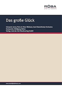 Das große Glück - Wolfgang Kähne - E-Book