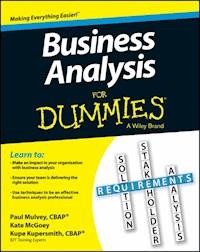 Business Analysis For Dummies - Kupe Kupersmith - E-Book