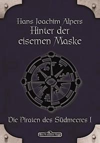 DSA 15: Hinter der Eisernen Maske - Hans-Joachim Alpers - E-Book