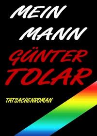 Mein Mann - Günter Tolar - E-Book