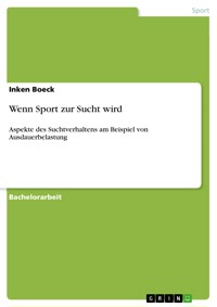 Wenn Sport zur Sucht wird - Inken Boeck - E-Book