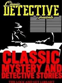 Classic Mystery And Detective Stories - Various - E-Book