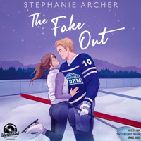 The Fake Out - Die Vancouver-Storm-Reihe, Band 2 (Ungekürzt) - Stephanie Archer - Hörbuch
