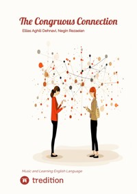 The Congruous Connection - Ellias Aghili Dehnavi - E-Book