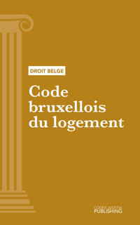 Code bruxellois de l'aménagement du territoire (CoBAT) - Various - E-Book