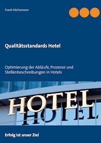 Qualitätsstandards Hotel - Frank Höchsmann - E-Book
