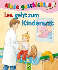 Lea geht zum Kinderarzt - Ute Lutz - E-Book