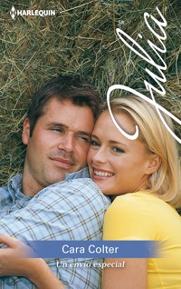 Un envío especial - Cara Colter - E-Book